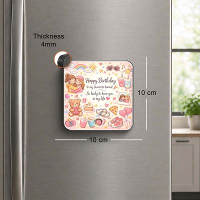 Happy Birthday to My Favourite Human Quote Musical Fridge Magnet with Rechargeable Speaker | Birthday Gift for Best Friend, Girlfriend, Sister | Birthday Return Gift